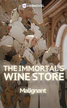 The Immortal's Wine Store The Immortal's Wine Store