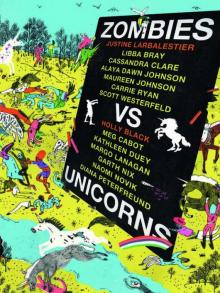 Zombies Vs.  Unicorns