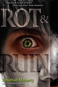 Rot and Ruin