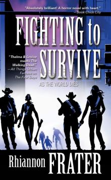 Fighting to Survive