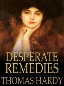 Desperate Remedies Desperate Remedies