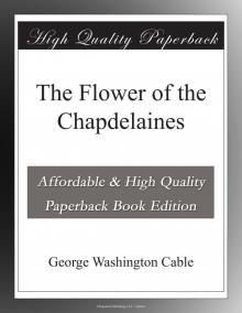 The Flower of the Chapdelaines The Flower of the Chapdelaines
