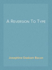 A Reversion To Type