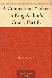 A Connecticut Yankee in King Arthurs Court, Part 8.