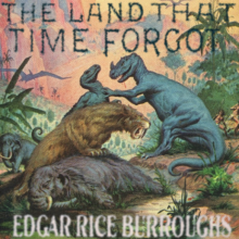 The Land That Time Forgot