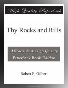 Thy Rocks and Rills Thy Rocks and Rills