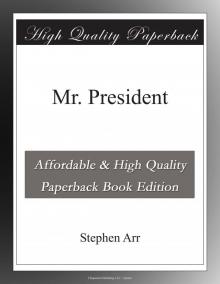 Mr. President