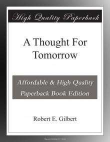 A Thought For Tomorrow A Thought For Tomorrow