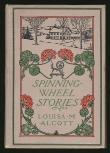 Spinning-Wheel Stories Spinning-Wheel Stories