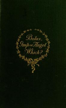 Bolax, Imp or Angel—Which? Bolax, Imp or Angel—Which?