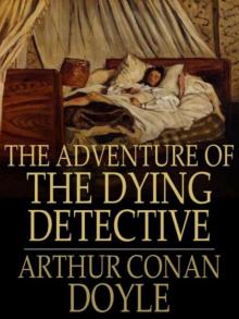 The Adventure of the Dying Detective