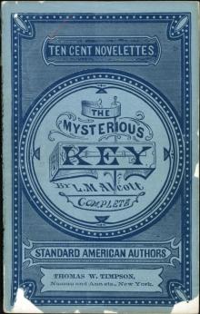 The Mysterious Key and What It Opened The Mysterious Key and What It Opened