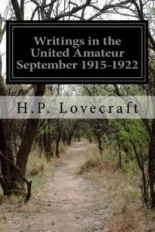 Writings in the United Amateur, 1915-1922 Writings in the United Amateur, 1915-1922