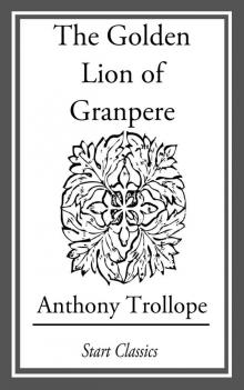 The Golden Lion of Granpere