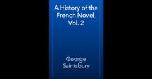 A History of the French Novel, Vol. 2