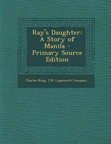 Rays Daughter: A Story of Manila
