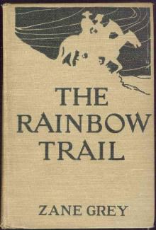 The Rainbow Trail The Rainbow Trail