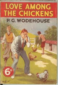 Love Among the Chickens Love Among the Chickens