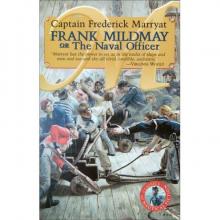 Frank Mildmay; Or, the Naval Officer Frank Mildmay; Or, the Naval Officer