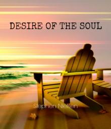 Desire of the Soul Desire of the Soul