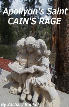Apollyon's Saint Cain's Rage