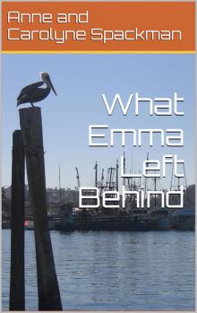 What Emma Left Behind What Emma Left Behind