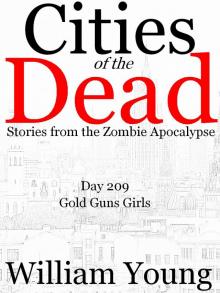 Gold Guns Girls (Cities of the Dead)
