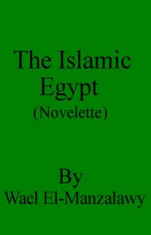 The Islamic Egypt (Novelette)