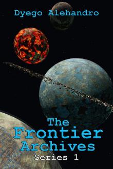 The Frontier Archives: Series 1 The Frontier Archives: Series 1