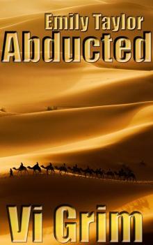 Emily Taylor - Abducted Emily Taylor - Abducted