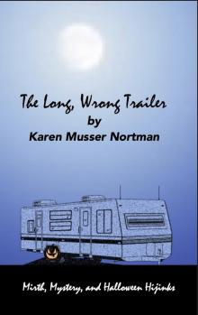 The Long, Wrong Trailer The Long, Wrong Trailer