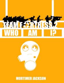 Team Fortress 2: Who Am I? Team Fortress 2: Who Am I?