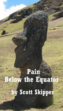 Pain Below the Equator Pain Below the Equator