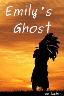 Emily's Ghost Emily's Ghost