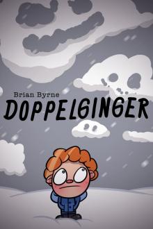 Doppelginger Doppelginger
