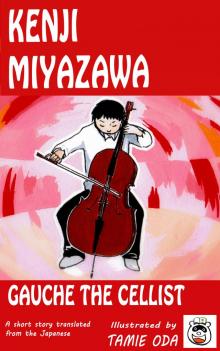 Gauche the Cellist