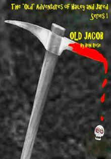 Old Jacob Series #1