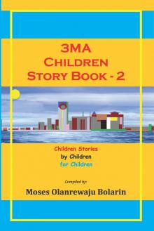 3MA Children Story Book - 2 3MA Children Story Book - 2