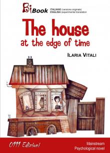 The house at the edge of time The house at the edge of time