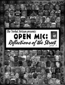 OPEN MIC: Reflections of the Street part 1