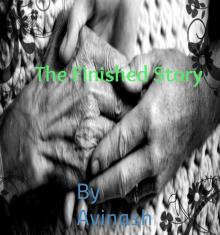 The Finished Story The Finished Story