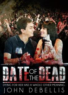 Date of the Dead Date of the Dead