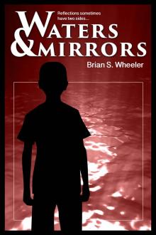 Waters and Mirrors Waters and Mirrors