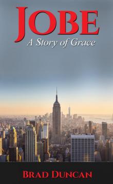 Jobe: A Story of Grace Jobe: A Story of Grace