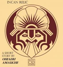 Incan Relic