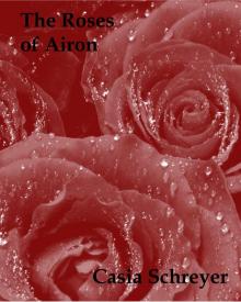 The Roses of Airon The Roses of Airon