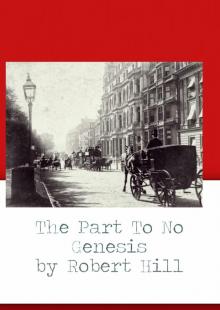 The Part To No Genesis The Part To No Genesis