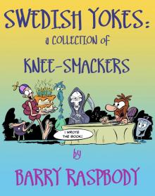 Swedish Yokes: A Collection of Knee-Smackers Swedish Yokes: A Collection of Knee-Smackers
