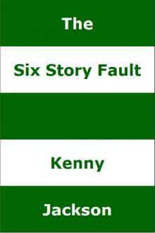 The Six Story Fault The Six Story Fault