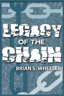 Legacy of the Chain Legacy of the Chain